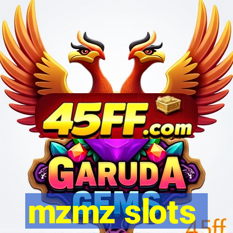 mzmz slots